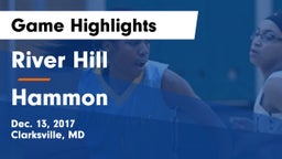 River Hill  vs Hammon  Game Highlights - Dec. 13, 2017