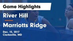 River Hill  vs Marriotts Ridge  Game Highlights - Dec. 15, 2017