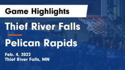 Thief River Falls  vs Pelican Rapids  Game Highlights - Feb. 4, 2022