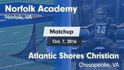 Matchup: Norfolk Academy vs. Atlantic Shores Christian  2016