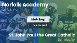 Matchup: Norfolk Academy vs.  St. John Paul the Great Catholic  2018