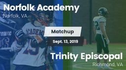 Matchup: Norfolk Academy vs. Trinity Episcopal  2019