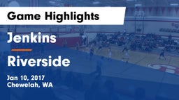 Jenkins  vs Riverside  Game Highlights - Jan 10, 2017