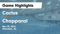 Cactus  vs Chapparal Game Highlights - Nov 25, 2016