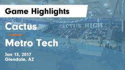 Cactus  vs Metro Tech Game Highlights - Jan 13, 2017