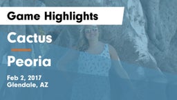 Cactus  vs Peoria Game Highlights - Feb 2, 2017