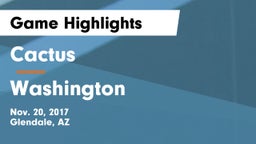 Cactus  vs Washington Game Highlights - Nov. 20, 2017