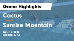 Cactus  vs Sunrise Mountain Game Highlights - Jan. 16, 2018