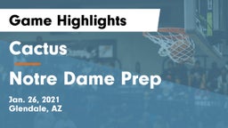 Cactus  vs Notre Dame Prep  Game Highlights - Jan. 26, 2021