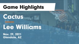 Cactus  vs Lee Williams  Game Highlights - Nov. 29, 2021
