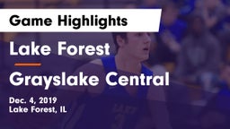 Lake Forest  vs Grayslake Central Game Highlights - Dec. 4, 2019