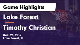 Lake Forest  vs Timothy Christian  Game Highlights - Dec. 26, 2019