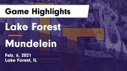 Lake Forest  vs Mundelein  Game Highlights - Feb. 6, 2021
