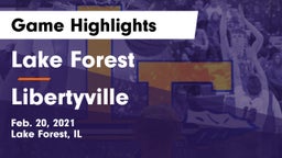 Lake Forest  vs Libertyville  Game Highlights - Feb. 20, 2021