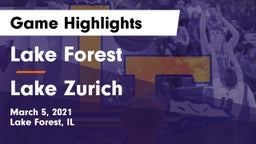 Lake Forest  vs Lake Zurich  Game Highlights - March 5, 2021