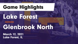 Lake Forest  vs Glenbrook North  Game Highlights - March 12, 2021