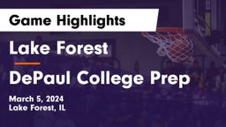 Lake Forest  vs DePaul College Prep Game Highlights - March 5, 2024