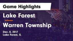 Lake Forest  vs Warren Township  Game Highlights - Dec. 8, 2017