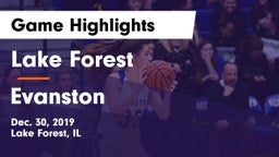 Lake Forest  vs Evanston  Game Highlights - Dec. 30, 2019