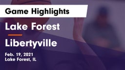 Lake Forest  vs Libertyville  Game Highlights - Feb. 19, 2021