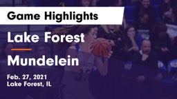 Lake Forest  vs Mundelein  Game Highlights - Feb. 27, 2021