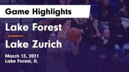 Lake Forest  vs Lake Zurich  Game Highlights - March 13, 2021