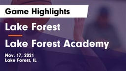 Lake Forest  vs Lake Forest Academy  Game Highlights - Nov. 17, 2021