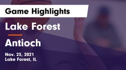 Lake Forest  vs Antioch  Game Highlights - Nov. 23, 2021