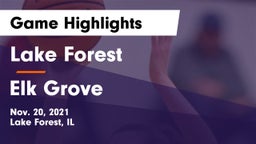 Lake Forest  vs Elk Grove  Game Highlights - Nov. 20, 2021
