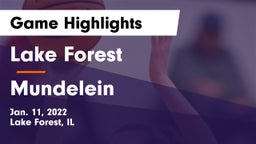 Lake Forest  vs Mundelein  Game Highlights - Jan. 11, 2022