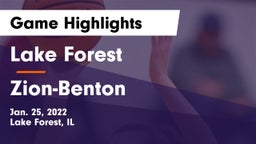 Lake Forest  vs Zion-Benton  Game Highlights - Jan. 25, 2022