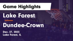 Lake Forest  vs Dundee-Crown  Game Highlights - Dec. 27, 2023