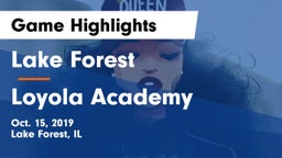 Lake Forest  vs Loyola Academy  Game Highlights - Oct. 15, 2019