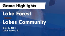 Lake Forest  vs Lakes Community  Game Highlights - Oct. 5, 2021