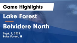 Lake Forest  vs Belvidere North  Game Highlights - Sept. 2, 2023