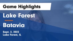 Lake Forest  vs Batavia  Game Highlights - Sept. 2, 2023