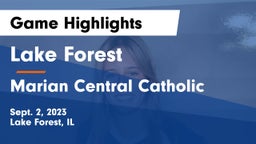 Lake Forest  vs Marian Central Catholic  Game Highlights - Sept. 2, 2023