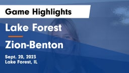 Lake Forest  vs Zion-Benton  Game Highlights - Sept. 20, 2023