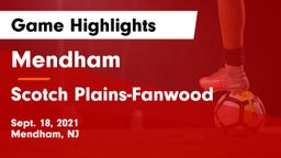 Mendham  vs Scotch Plains-Fanwood  Game Highlights - Sept. 18, 2021