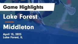 Lake Forest  vs Middleton  Game Highlights - April 15, 2023