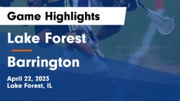 Lake Forest  vs Barrington  Game Highlights - April 22, 2023