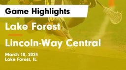 Lake Forest  vs Lincoln-Way Central  Game Highlights - March 18, 2024