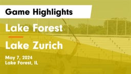 Lake Forest  vs Lake Zurich  Game Highlights - May 7, 2024