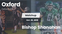 Matchup: Oxford  vs. Bishop Shanahan  2018