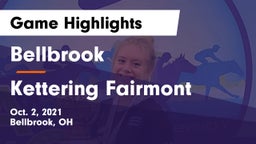 Bellbrook  vs Kettering Fairmont Game Highlights - Oct. 2, 2021