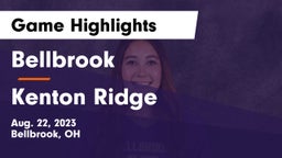 Bellbrook  vs Kenton Ridge  Game Highlights - Aug. 22, 2023