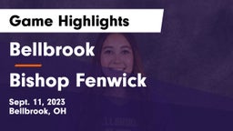 Bellbrook  vs Bishop Fenwick Game Highlights - Sept. 11, 2023