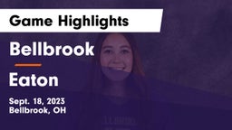 Bellbrook  vs Eaton  Game Highlights - Sept. 18, 2023