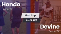 Matchup: Hondo  vs. Devine  2018