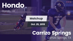 Matchup: Hondo  vs. Carrizo Springs  2019